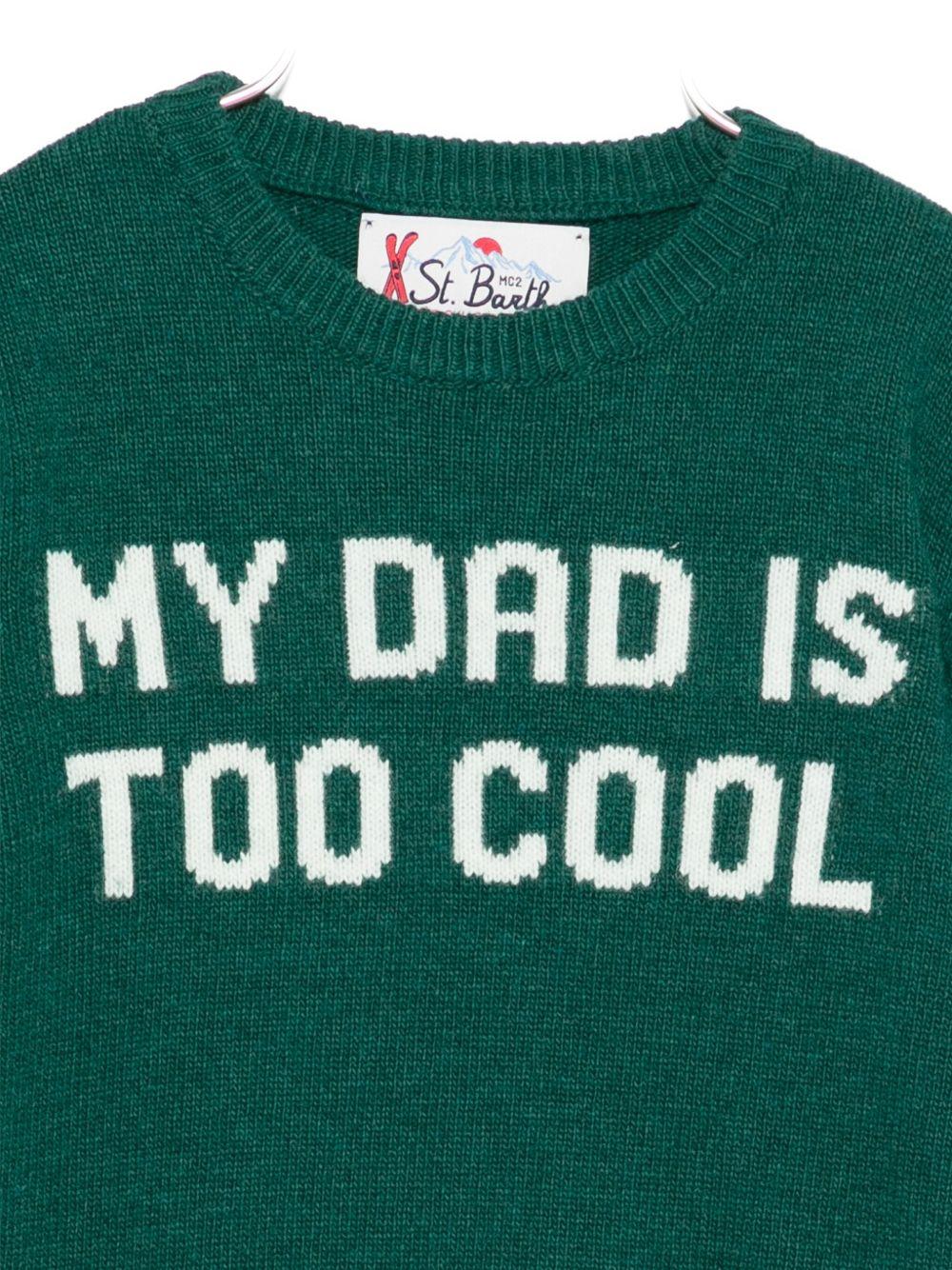 Maglione Douglas per bambino MC2 Saint Barth verde con scritta jacquard "My dad is too cool" - Image 3